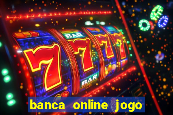 banca online jogo do bicho